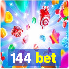 144 bet